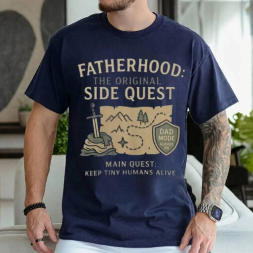 Fatherhood Side Quest DnD Fathers Day Shirt