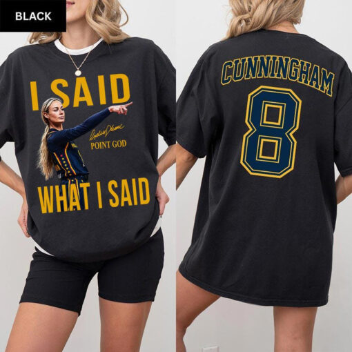 Sophie Cunningham I Said What I Said Shirt