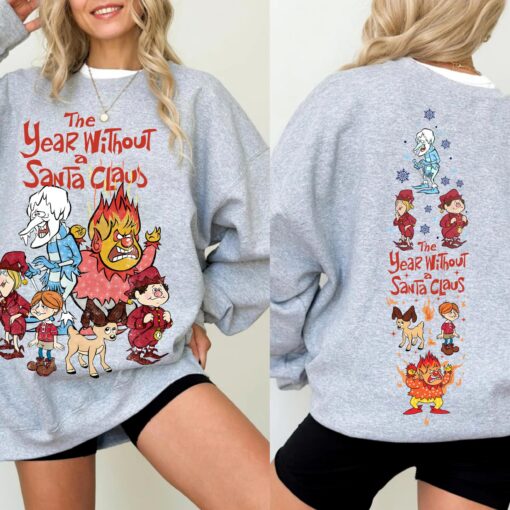 The Year Without A Santa Claus Sweatshirt #N