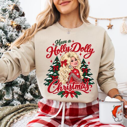 Have A Holly Dolly Christmas Shirt #N